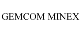 GEMCOM MINEX trademark