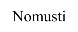 NOMUSTI trademark