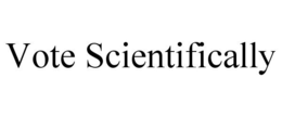 VOTE SCIENTIFICALLY trademark
