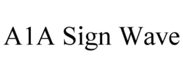A1A SIGN WAVE trademark