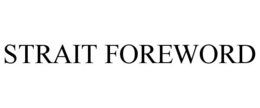 STRAIT FOREWORD trademark