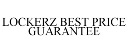 LOCKERZ BEST PRICE GUARANTEE trademark