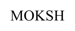 MOKSH trademark