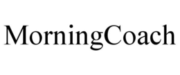 MORNINGCOACH trademark