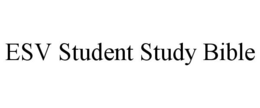 ESV STUDENT STUDY BIBLE trademark