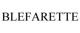 BLEFARETTE trademark