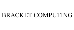 BRACKET COMPUTING trademark