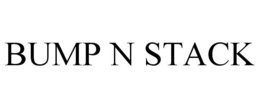 BUMP N STACK trademark