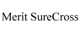 MERIT SURECROSS trademark
