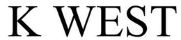 K WEST trademark