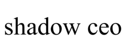 SHADOW CEO trademark