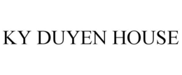 KY DUYEN HOUSE trademark