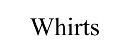 WHIRTS trademark
