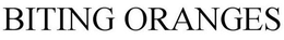 BITING ORANGES trademark
