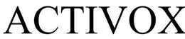 ACTIVOX trademark