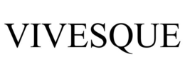 VIVESQUE trademark