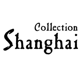 SHANGHAI COLLECTION trademark