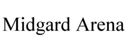 MIDGARD ARENA trademark