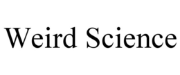 WEIRD SCIENCE trademark