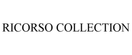 RICORSO COLLECTION trademark