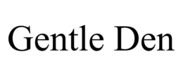 GENTLE DEN trademark