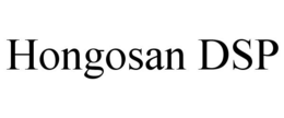 HONGOSAN DSP trademark