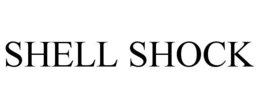 SHELL SHOCK trademark