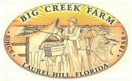 BIG CREEK FARM LAUREL HILL, FLORIDA ·SINCE· ·1858· trademark