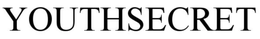YOUTHSECRET trademark