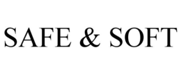 SAFE & SOFT trademark