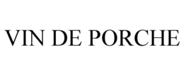 VIN DE PORCHE trademark