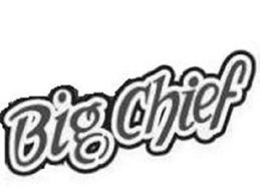 BIG CHIEF trademark