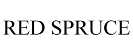 RED SPRUCE trademark