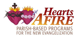 HEARTS AFIRE PARISH-BASED PROGRAMS FOR THE NEW EVANGELIZATION trademark