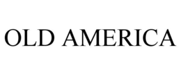 OLD AMERICA trademark