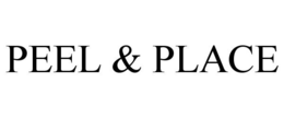PEEL & PLACE trademark