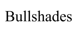 BULLSHADES trademark