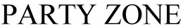 PARTY ZONE trademark