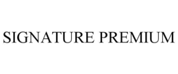SIGNATURE PREMIUM trademark