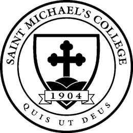 SAINT MICHAEL'S COLLEGE QUIS UT DEUS 1904 trademark