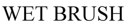 WET BRUSH trademark