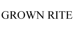 GROWN RITE trademark