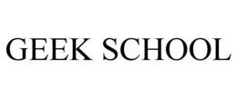 GEEK SCHOOL trademark