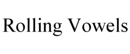 ROLLING VOWELS trademark