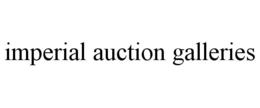IMPERIAL AUCTION GALLERIES trademark
