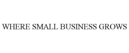 WHERE SMALL BUSINESS GROWS trademark