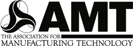 AMT THE ASSOCIATION FOR MANUFACTURING TECHNOLOGY trademark