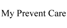 MY PREVENT CARE trademark