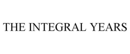 THE INTEGRAL YEARS trademark
