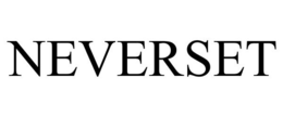 NEVERSET trademark